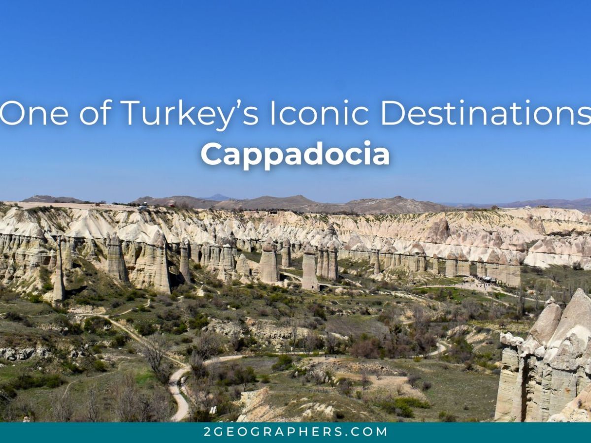 Cappadocia – One of Turkey’s Iconic Destinations